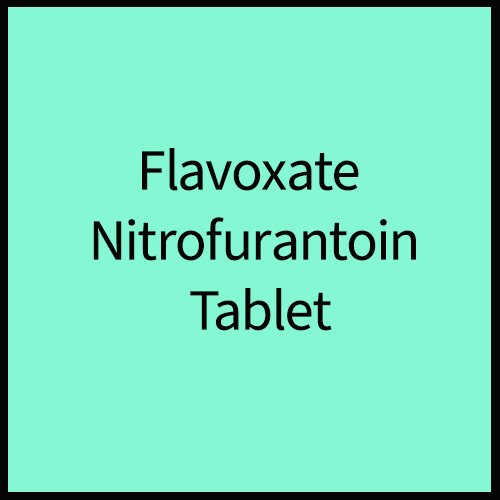 Flavoxate Nitrofurantoin Tablet, Compositions of Flavoxate Nitrofurantoin Tablet are Flavoxate Nitrofurantoin Tablet, Flavoxate Nitrofurantoin Tablet offered by Janus Biotech