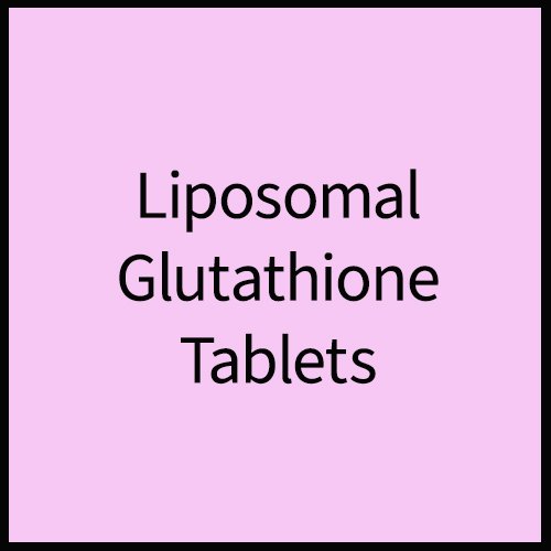 Liposomal Glutathione Tablets, Compositions of Liposomal Glutathione Tablets are Liposomal Glutathione Tablets, Liposomal Glutathione Tablets offered by Janus Biotech