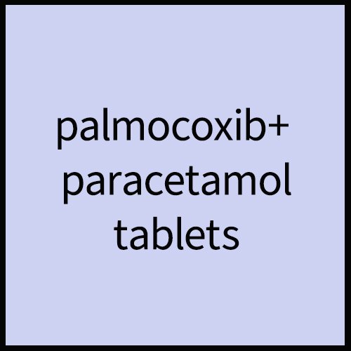 Palmocoxib +Paracetamol Tablets, Compositions of Palmocoxib +Paracetamol Tablets are Palmocoxib +Paracetamol Tablets, Palmocoxib +Paracetamol Tablets offered by Janus Biotech