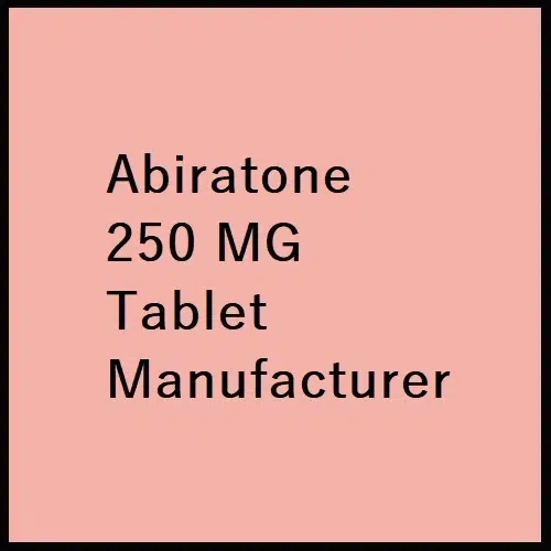 Abiratone 250 MG Tablet Manufacturer, Compositions of Abiratone 250 MG Tablet Manufacturer are Abiratone 250 MG Tablet , Abiratone 250 MG Tablet Manufacturer offered by Janus Biotech
