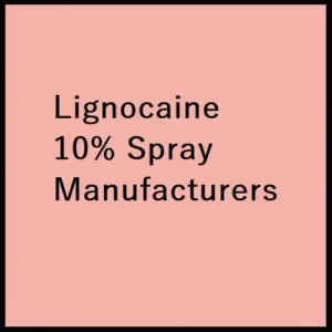 Lignocaine 10% Spray Manufacturers
