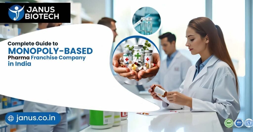 Complete Guide to Monopoly-Based Pharma Franchise Company in India