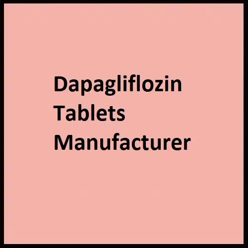 Dapagliflozin Tablets Manufacturer, Compositions of Dapagliflozin Tablets Manufacturer are Dapagliflozin 10mg, Dapagliflozin Tablets Manufacturer offered by Janus Biotech