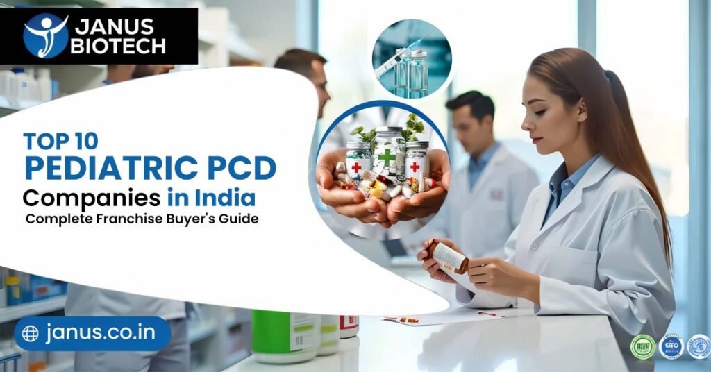 Top 10 Pediatric PCD Companies in India: Complete Franchise Buyer’s Guide